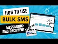 Bulk SMS Panel Messaging: SMS Recipient Tutorial