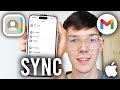 How To Sync Gmail Contacts On iPhone - Step By Step