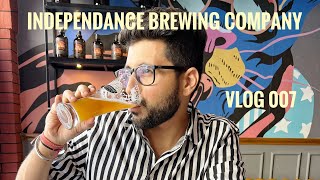 Independence brewing company Powai. vlog 007