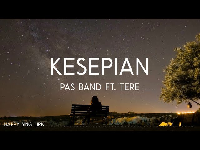 Pas Band Tere Kesepian Lagu MP3 & MP4 Video