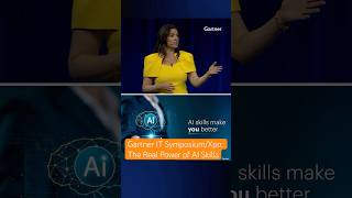 Gartner IT Symposium/Xpo: AI Skills for a Better You