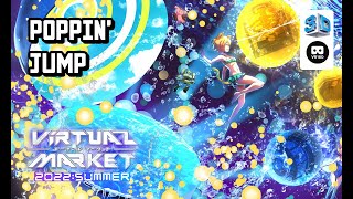 【VR Chat】Virtual Market 2022 Summer: Poppin' Jump【VR180 8K 3D】