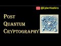 Post Quantum Cryptography (PQC) | Part-1: Introduction.
