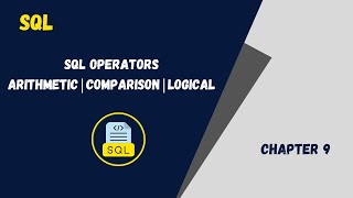 SQL Operators Explained Arithmetic|Comparison|Logical