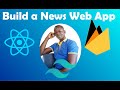 React, Tailwind CSS and Firebase: Building a Complete News App - Course introduction