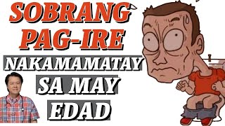 Sobrang Pag-Ire: Nakamamatay sa May Edad - Tips by Doc Willie Ong (Internist and Cardiologist)