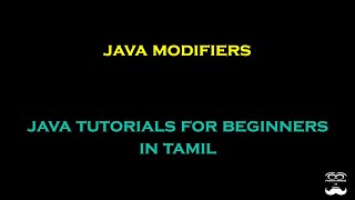 Java Modifiers - Episode 30 | Java Tutorials for Beginners in Tamil