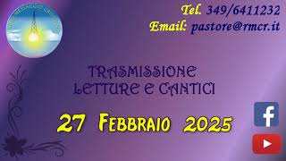 Trasmissione Cantici Cristiani Musica Cristiana - 27 Febbraio 2025 - Radio Messaggio Cristiano