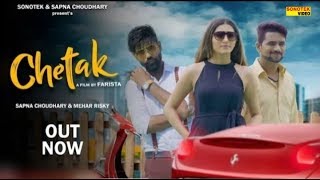Chetak | Sapna Chaudhary | Raj Mawar | Mehar Risky | New Haryanvi Song 2018 | Latest Haryanvi Songs