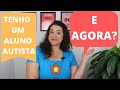 TENHO UM ALUNO AUTISTA, E AGORA? #AUTISMO #BNCCNAPRATICA #AUTISTA #PROFESSORA #PEDAGOGIA #BNCC #LDB