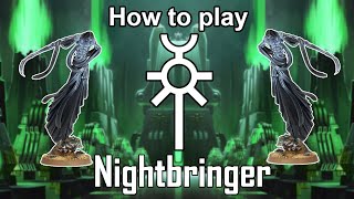 How to play Necrons: Nightbringer