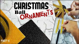 ക്രിസ്മസ് ട്രീ അലങ്കാരം/ Christmas decoration ideas/glitter foam ornaments/tree ornaments/x mas ball