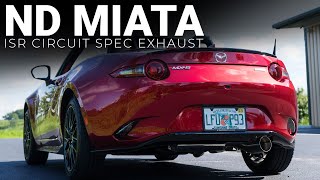 ND Miata ISR Circuit Spec Exhaust Install \u0026 Sound