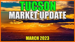 Tucson Arizona's Real Estate Market Update March 2023