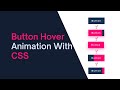 Advanced Button Hover Animations Effects - CSS Only - CSS Animation -  Modern Hover Effect