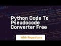 python code to pseudocode converter free
