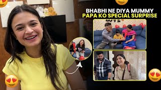 Bhabhi ne diya mummy papa ko Special Surprise😍