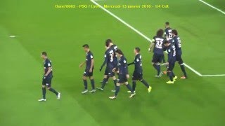 PSG / Lyon 13.01.2016 : 2-1 (1/4 CdL) 4/4 : Juste après les buts
