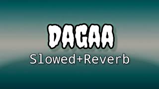 Dagaa (Slowed+Reverb Hritu Zee, B Praak _ Sanjeev C, Ajay, Mayank _ Faisal _ New song 2022