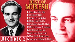 Best Of Mukesh Songs - Jukebox 2 | मुकेश के गाने | Old Hindi Evergreen Hits | Bollywood