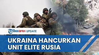Selama 14 Jam Bertempur, Ukraina Klaim Hancurkan Gudang Amunisi dan Bunuh 50 Tentara Elite Rusia