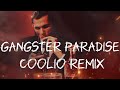 Gangster Paradise Coolio Remix (Infintron Music)