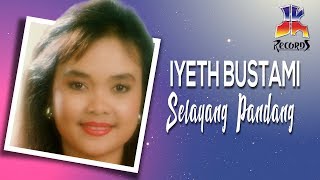 Iyeth Bustami - Selayang Pandang (Official Audio)