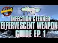 BORDERLANDS 2 | *Infection Cleaner* Effervescent Weapons Guide