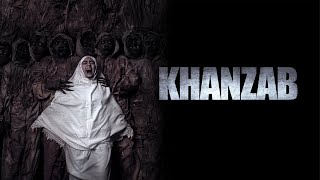 Khanzab | Official Trailer