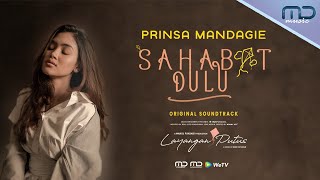 Prinsa Mandagie Sahabat Dulu Audio OST Layangan Putus
