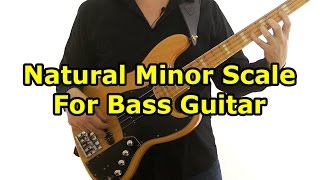 Natural Minor Scale for Bass Guitar