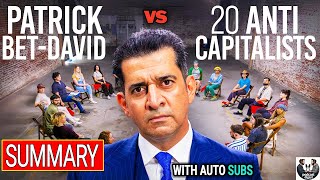1 Capitalist vs 20 Anti-Capitalists (ft. Patrick Bet-David) | Jubilee Surrounded - Debate Summary