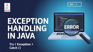 Java Exceptions and Exception Handling – Part 1 | #Java Tutorial