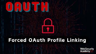 OAuth Hacking - Forced OAuth Profile Linking