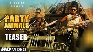 Party Animals Video (Teaser) | Meet Bros Poonam Kay Kyra Dutt Bosco | Releasing 9TH MAY |T-Series