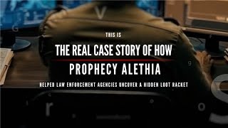 Smart Policing in Action: How Prophecy Alethia helped Dismantle an Organized Loot Racket