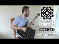 Breaking Benjamin - Hopeless (Guitar Cover)