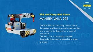 Manitex Valla 90E pick and carry mini crane from HIRD