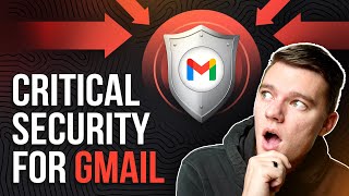 Don’t Use Gmail Unless You’ve Made These Security Changes 🔐🪪