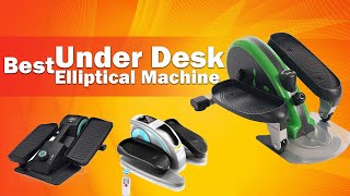 ✅Top 5 Best Under Desk Elliptical Machine reviews 2021 | Under Desk Elliptical Machine | Top 5 Check