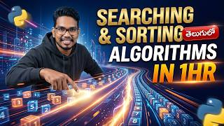 DSA with Python: Searching & Sorting Algorithms Complete Masterclass in Telugu | PythonLife