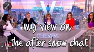 AFTER the show chat! 'The View' Thurs. 11-16-23  #theview