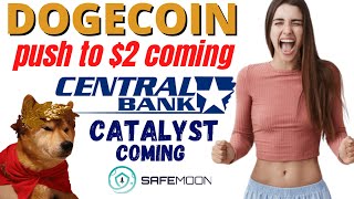 Dogecoin News: CENTRAL BANKS push to $2🚀 top 10 cryptos, big Whales buying, 401k catalyst