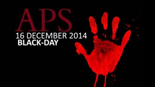 16th December 2014 APS Pashawar Attack (Black Day) // Bara dushman bana phirta Hai [2]
