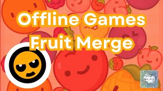 Offline Games - Fruit Merge Gameplay Ep. 1 (Medium) 1,791