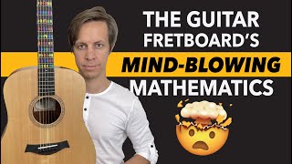 The Guitar Fretboard's Mind-Blowing Mathematics