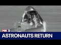 Astronauts return to Earth after 2 months of delays