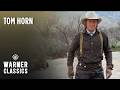 Tom Horn | Hunting Down Cattle Thieves | Warner Classics