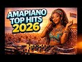 AMAPIANO MIX 2026 🔥 THE ULTIMATE SUNSET VIBES & 3 STEP GROOVE