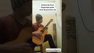 Dealova by Once Mekel, fingerstyle guitar cover by purnomo adi